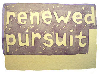 renewed pursuit