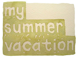 my summer vacation