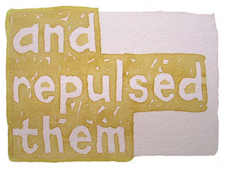 and repulsed them