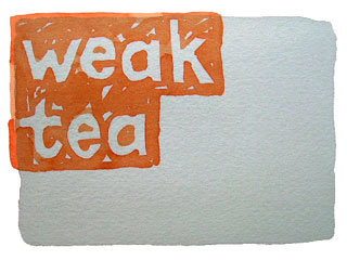 weak tea