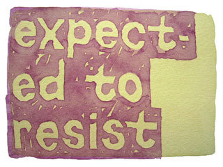expected to resist