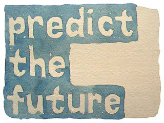 predict the future