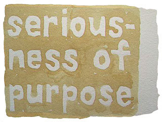 seriousness of purpose