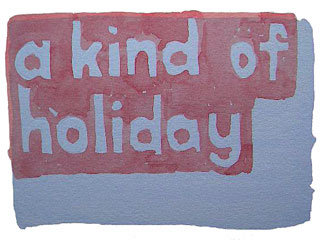 a kind of holiday