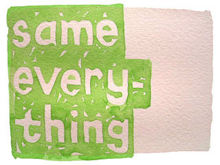 same everything