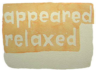 appeared relaxed