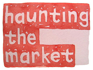 haunting the market