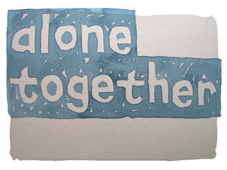 alone together