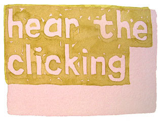 hear the clicking