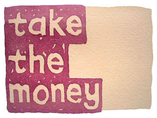 take the money