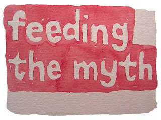 feeding the myth