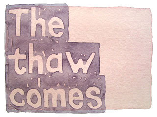 The thaw happens