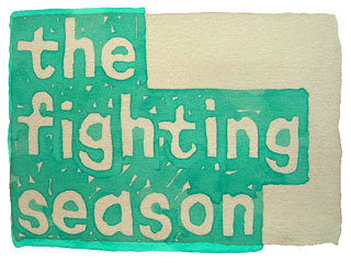 the fighting season
